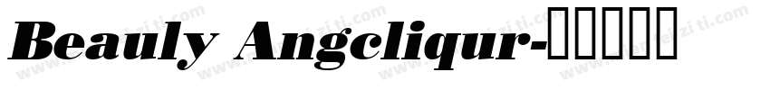 Beauly Angcliqur字体转换